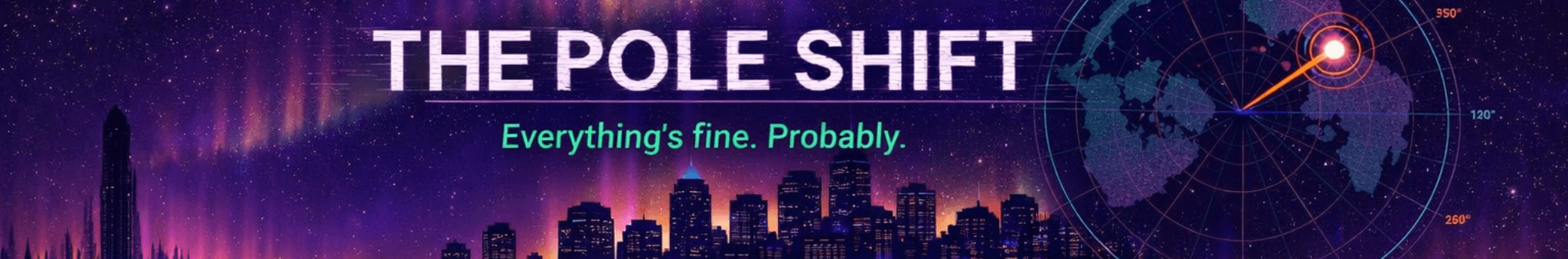 The Pole Shift podcast banner with a cosmic skyline, neon title, and radar graphic
